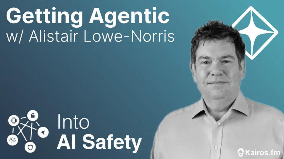 Getting Agentic w/ Alistair Lowe-Norris