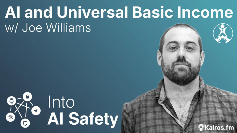 AI and Universal Basic Income w/ Joe Williams