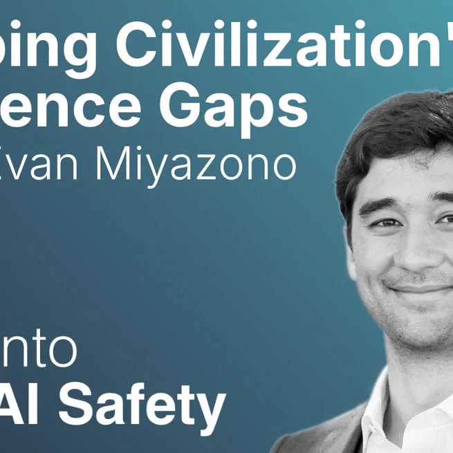 Mapping Civilization's Resilience Gaps w/ Dr. Evan Miyazono