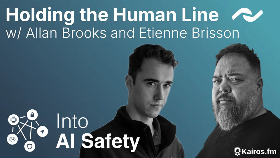 Holding the Human Line w/ Allan Brooks and Etienne Brisson